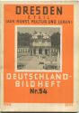 Nr. 54 Deutschland-Bildheft - Dresden 2. Teil