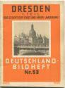 Nr. 53 Deutschland-Bildheft - Dresden 1. Teil