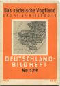 Nr. 129 Deutschland-Bildheft - Das sächsische Vogtland