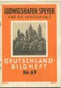 Nr. 69 Deutschland-Bildheft - Ludwigshafen