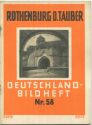 Nr. 58 Deutschland-Bildheft - Rothenburg o. Tauber