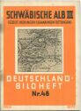 Nr. 48 Deutschland-Bildheft - Schwäbische Alb III
