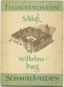 Schmalkalden 1964 - Schloss Wilhelmsburg - Heimatmuseum - 20 Seiten