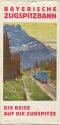 Bayerische Zugspitzbahn - Hotel Schneefernerhaus - Faltblatt 1931 mit 16 Abbildungen