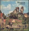 Fränkische Schweiz 1952 - 16 Seiten mit 45 Abbildungen