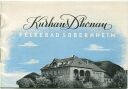 Sobernheim 50er Jahre - Felkebad - Kurhaus Dhonau - 12 Seiten mit 19 Abbildungen