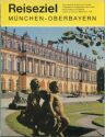 München und Oberbayern - Eine Zeitschrift für Kultur und Touristik 1969 - 142 Seiten