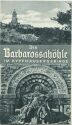 Barbarossahöhle im Kyffhäusergebirge - Faltblatt mit 10 Abbildungen