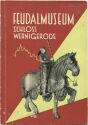 Wernigerode - Feudalmuseum Schloss Wernigerode 1962 - 56 Seiten