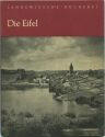 Die Eifel 1966 - 48 Seiten mit 50 Abbildungen - Text Jakob Kneip