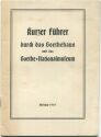 Weimar - kurzer Führer durch das Goethehaus und das Goethe-Nationalmuseum