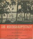 Berlin - Die Reichshauptstadt - Organ des Fremdenverkehrsamtes - Wochenprogramm