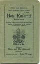 Führer durch Hildesheim ca. 1910 - Herausgeber W. Lange Besitzer des Hotels Kaiserhof - 20 Seiten