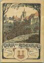 Führer durch Rothenburg von A. Schnizlein ca. 1910 - 80 Seiten