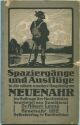Neuenahr 1912 - Spaziergänge und Ausflüge in die nähere und weitere Umgebung