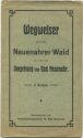 Bad Neuenahr ca. 1910 - Wegweiser durch den Neuenahrer Wald und durch die Umgebung von Bad Neuenahr - 2 Karten