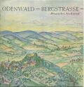Odenwald-Bergstrasse 50er Jahre - Hessisches Neckartal - 32 Seiten mit 30 Abbildungen