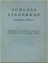 Ettal - Schloss Linderhof 1930 - Amtlicher Führer - 36 Seiten
