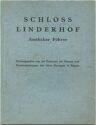 Ettal - Schloss Linderhof 1930 - Amtlicher Führer - 36 Seiten