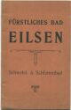 Fürstliches Bad Eilsen und Umgebung ca. 1910 32 Seiten mit 7 Abbildungen