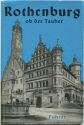 Rothenburg ob der Tauber 1966 - 46. Auflage von A. Schnizlein - 80 Seiten