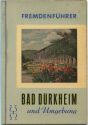 Bad Dürkheim und Umgebung 50er Jahre - 68 Seiten mit 35 Abbildungen
