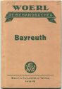 Bayreuth 1936 - 52 Seiten mit einem Stadtplan zwei Karten und 6 Abbildungen