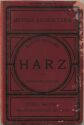 Harz 1909 - Mayers Reisebücher - Kleine Ausgabe