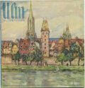 Ulm 1937 - 20 Seiten mit 25 Abbildungen - Umschlagsbilder / Anni Kraus Ulm