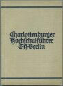 Charlottenburger Hochschulführer T. H. Berlin - Sommersemester 1938