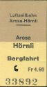 Alter Fahrschein - Schweizer Seilbahn - Arosa Hörnli