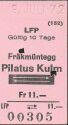 Alter Fahrschein - Schweizer Seilbahn - Fräkmüntegg Pilatus Kulm