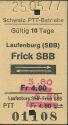 Historische Fahrkarte - Schweizerische PTT-Betriebe - Laufenburg (SBB) Frick SBB