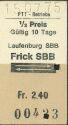 Historische Fahrkarte - Schweizerische PTT-Betriebe - Laufenburg SBB Frick SBB