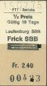 Historische Fahrkarte - Schweizerische PTT-Betriebe - Laufenburg SBB Frick SBB