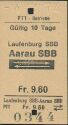Historische Fahrkarte - Schweizerische PTT-Betriebe - Laufenburg SBB Aarau SBB