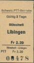 Historische Fahrkarte - Schweizerische PTT-Betriebe - Bütschwil Libingen
