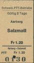 Historische Fahrkarte - Schweizerische PTT-Betriebe - Aarberg Salzmatt