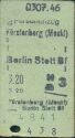 Historische Fahrkarte - Fürstenberg (Meckl) Berlin Stettiner Bahnhof 1946