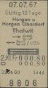 Horgen oder Horgen Oberdorf - Thalwil alte Fahrkarte 1967