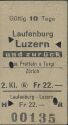 Laufenburg Luzern via Pratteln oder Turgi Zürich - Fahrkarte 1967