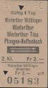 Historische Fahrkarte - SBB - Winterthur Wülflingen Winterthur oder Winterthur Töss