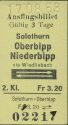 Ausflugsbillet Solothurn Oberbipp Niderbipp via Wiedlisbach und zurück - Fahrkarte 1968 Fr. 3.20