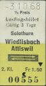 Ausflugsbillet Solothurn Wiedlisbach oder Attiswil - 1/2 Preis Fahrkarte 1968 Fr. Fr. 3.- 