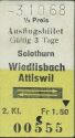 Ausflugsbillet Solothurn Wiedlisbach oder Attiswil - 1/2 Preis Fahrkarte 1968 Fr. Fr. 3.-