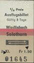 Wiedlisbach Solothurn und zurück - 1/2 Preis Fahrkarte1968 Fr. 1.50