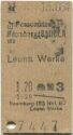 Personenzug - Naumburg Leuna Werke - Fahrkarte