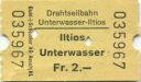 Drahtseilbahn Iltios Unterwasser - Fahrschein