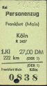 Frankfurt (Main) Köln - Fahrkarte 1. Klasse 1965