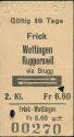 Frick Wettingen Rupperswil via Brugg und zurück - Fahrkarte